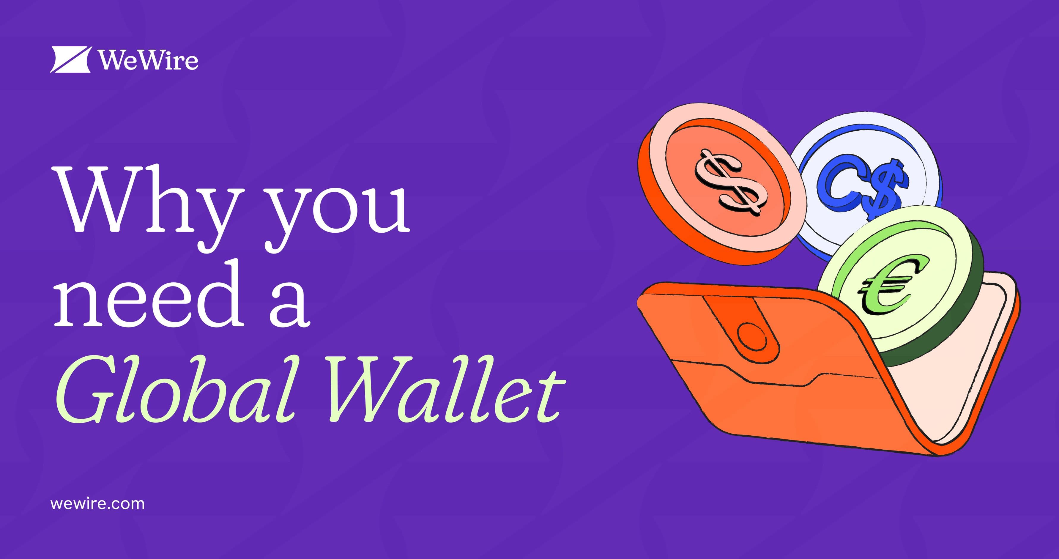 Cover Image for Why You Need A Global Wallet for Your Business