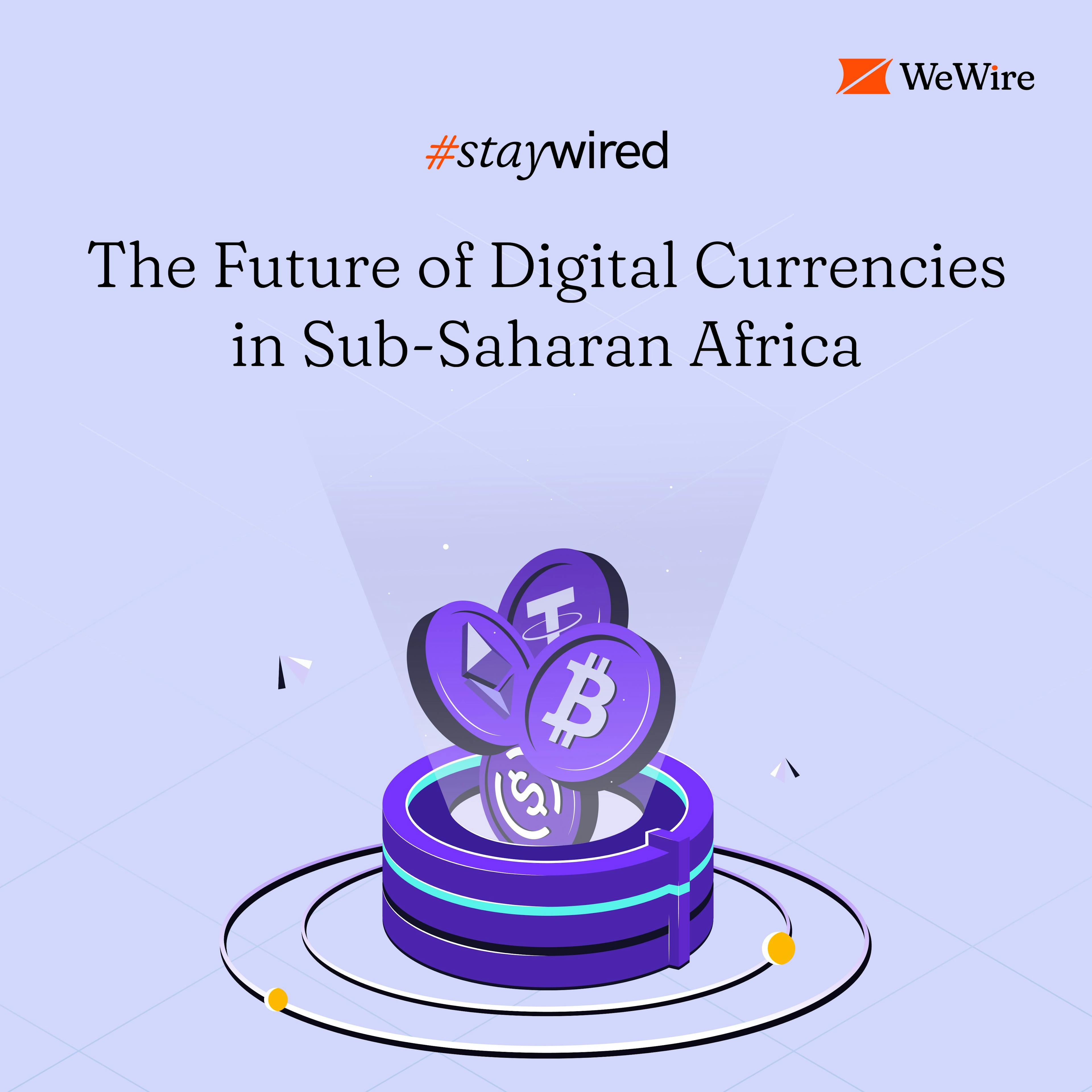 Cover Image for The Future of Digital Currencies in Sub-Saharan Africa