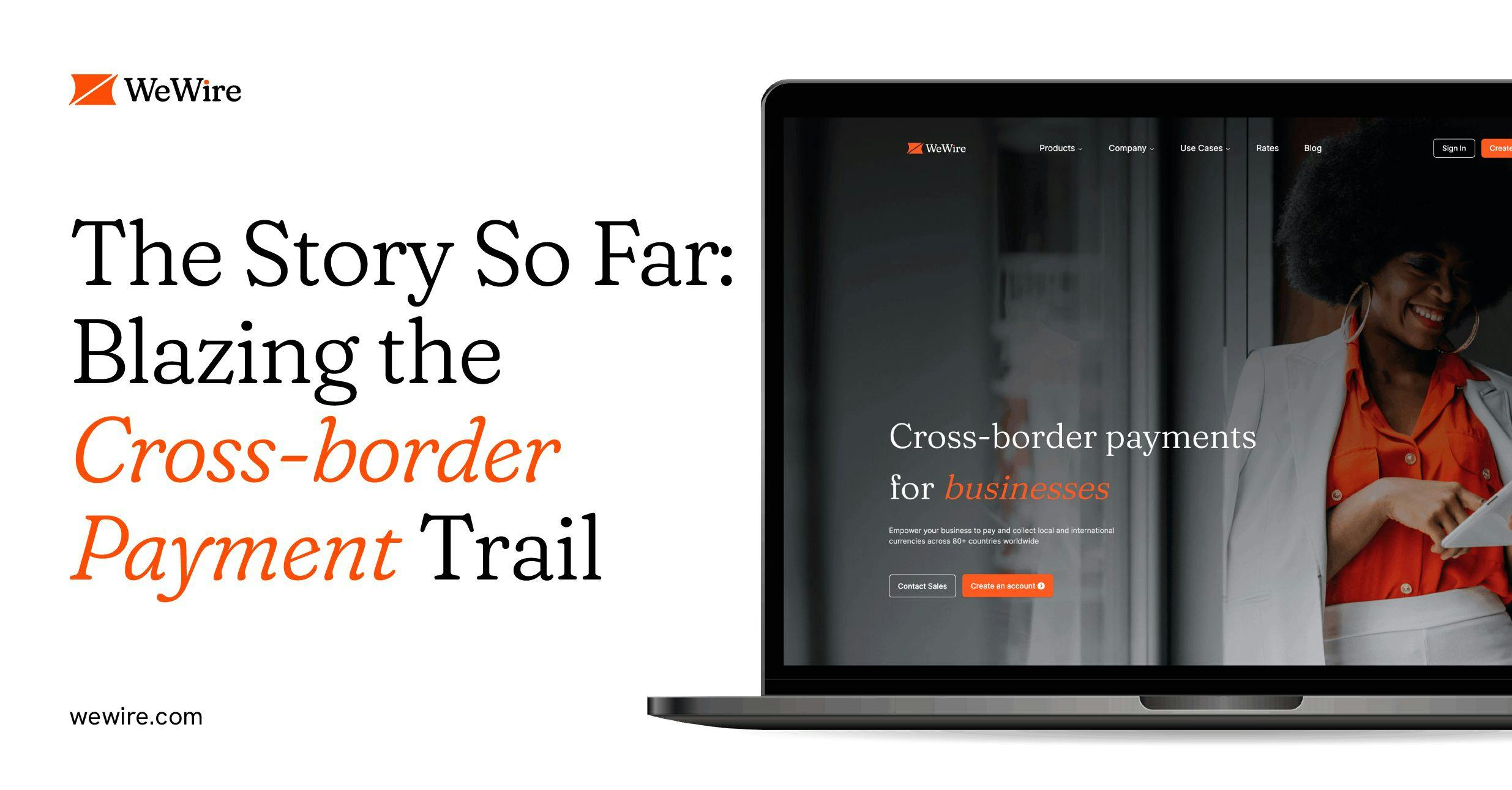 Cover Image for The Story So Far: Blazing the Cross-border Payment Trail